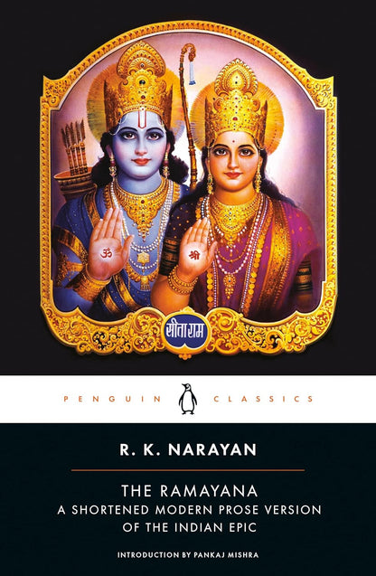 The Ramayana: a Shortened Modern Prose Version of the Indian Epic (Penguin Class