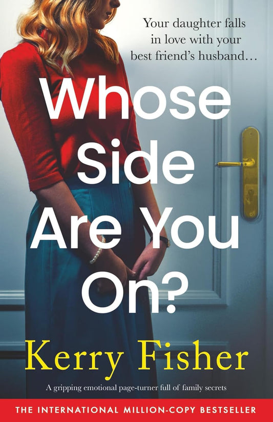 Whose Side Are You On?: a Gripping Emotional Page-Turner Full of Family Secrets