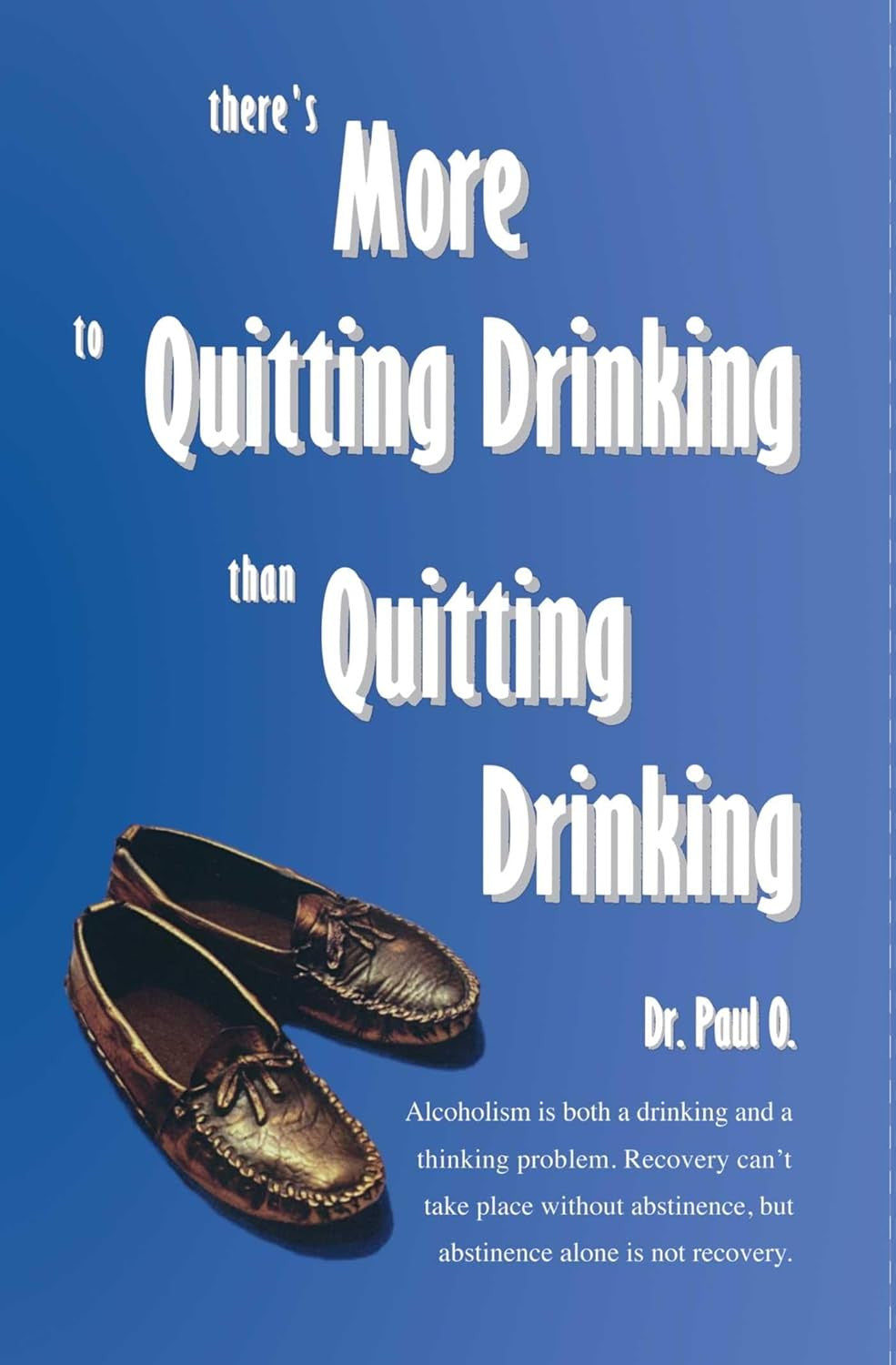 There'S More to Quitting Drinking than Quitting Drinking