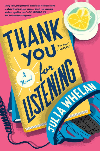 Thank You for Listening: a Novel