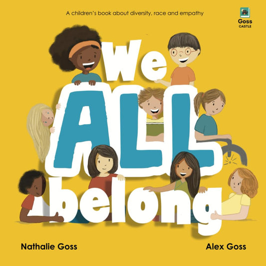 We All Belong: a Children'S Book about Diversity, Race and Empathy