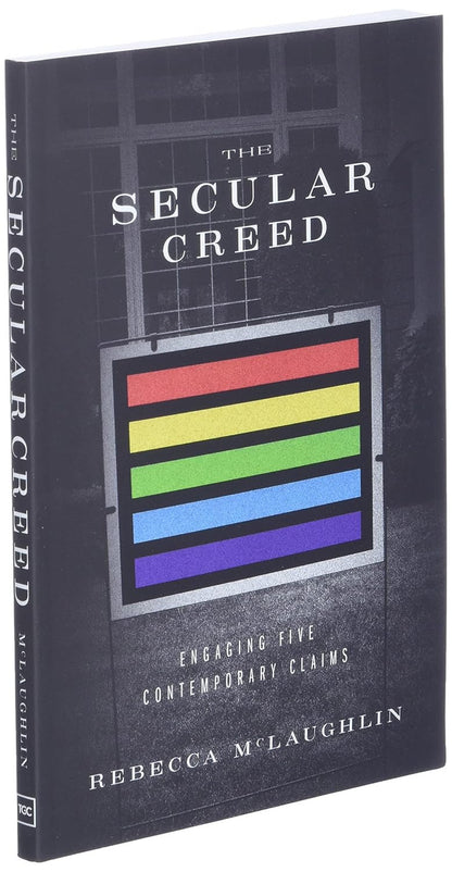 The Secular Creed: Engaging Five Contemporary Claims