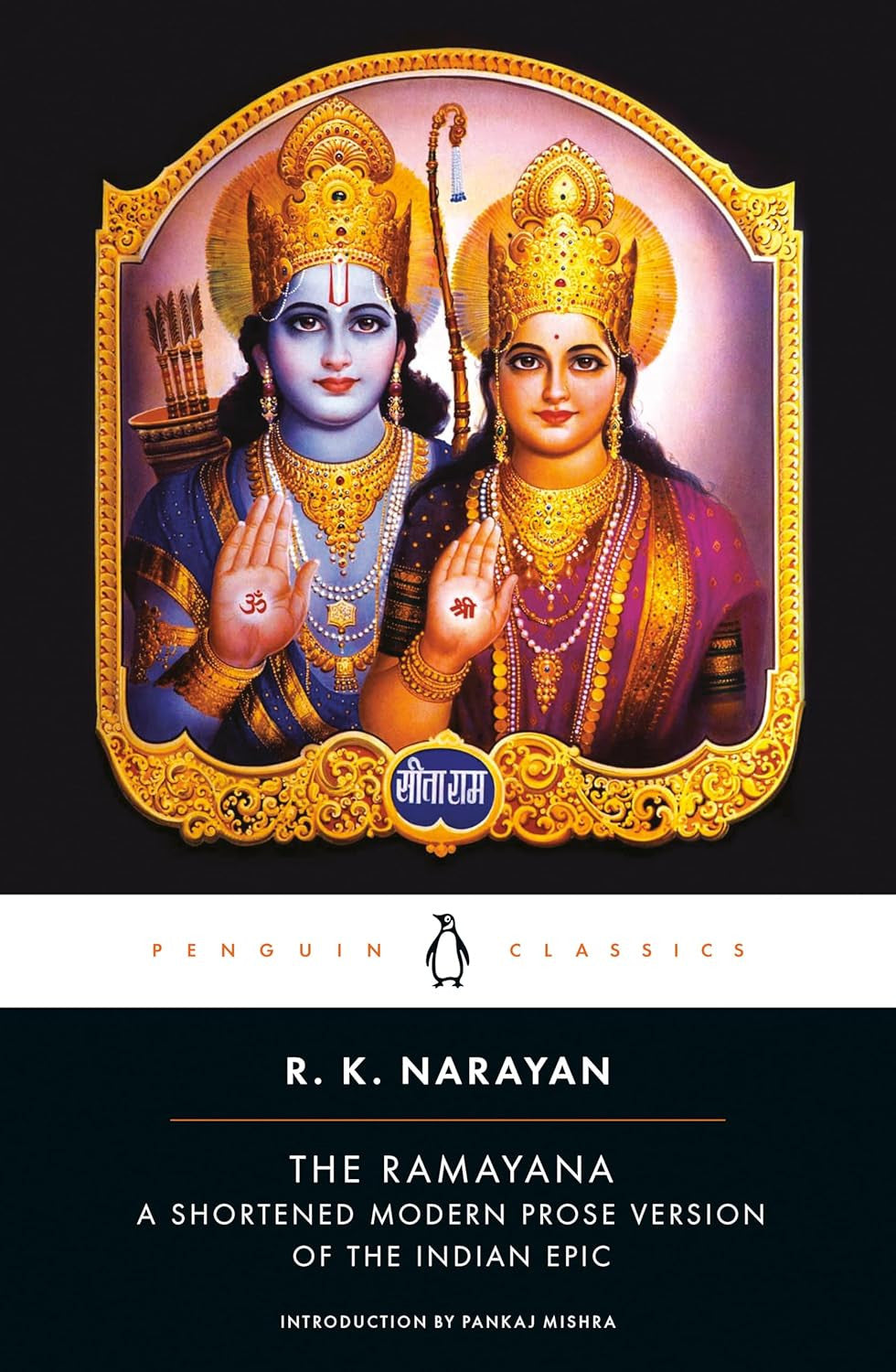 The Ramayana: a Shortened Modern Prose Version of the Indian Epic (Penguin Class