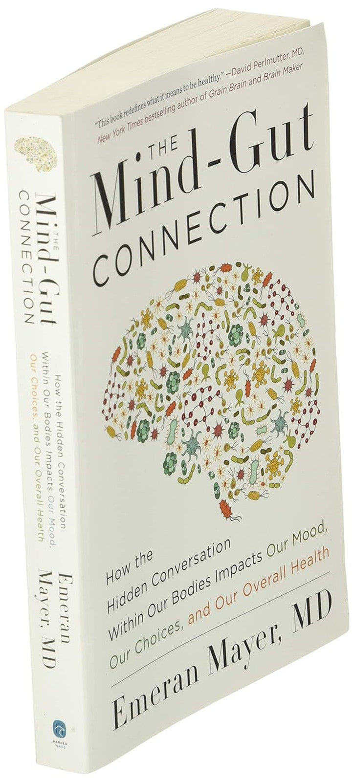 The Mind-Gut Connection: How the Hidden Conversation within Our Bodies Impacts O