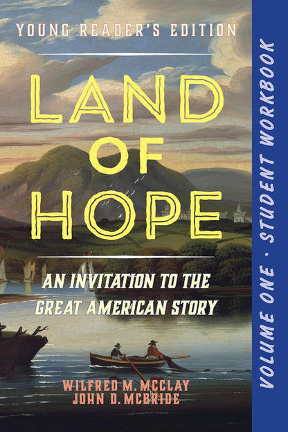 A Student Workbook for Land of Hope: an Invitation to the Great American Story: