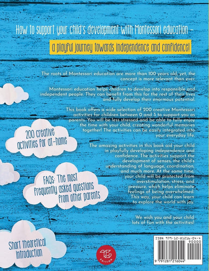 The Montessori Book for Babies and Toddlers: 200 Creative Activities for At-Home