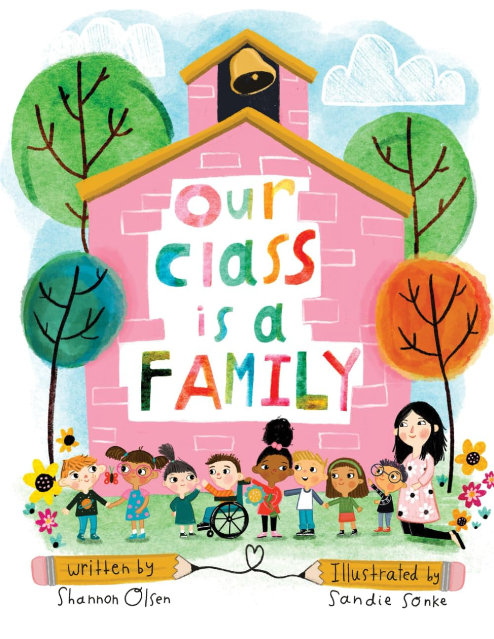 Our Class Is a Family (The Classroom Community Collection)