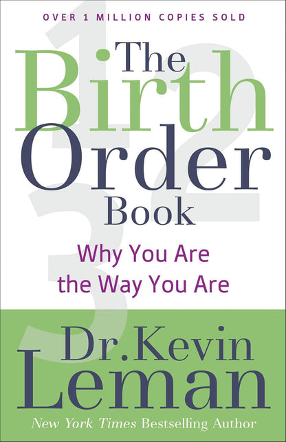 The Birth Order Book: Why You Are the Way You Are