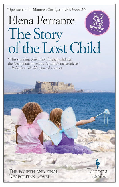 The Story of the Lost Child: a Novel (Neapolitan Novels, 4)