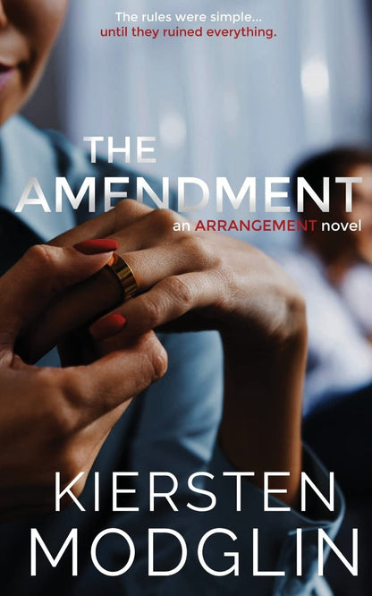 The Amendment (Arrangement Novels)