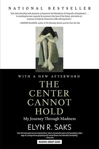 The Center Cannot Hold: My Journey through Madness