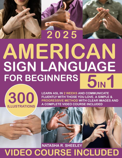 American Sign Language for Beginners: [5 in 1] Learn ASL in 2 Weeks and Communic