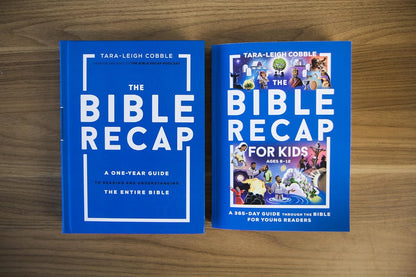 The Bible Recap for Kids: a 365-Day Guide through the Bible for Young Readers Ag