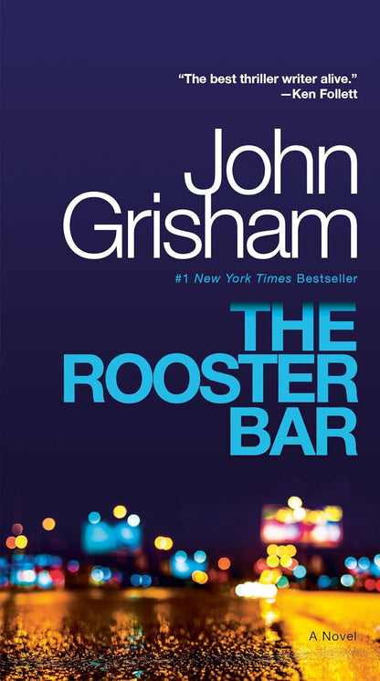 The Rooster Bar: a Novel