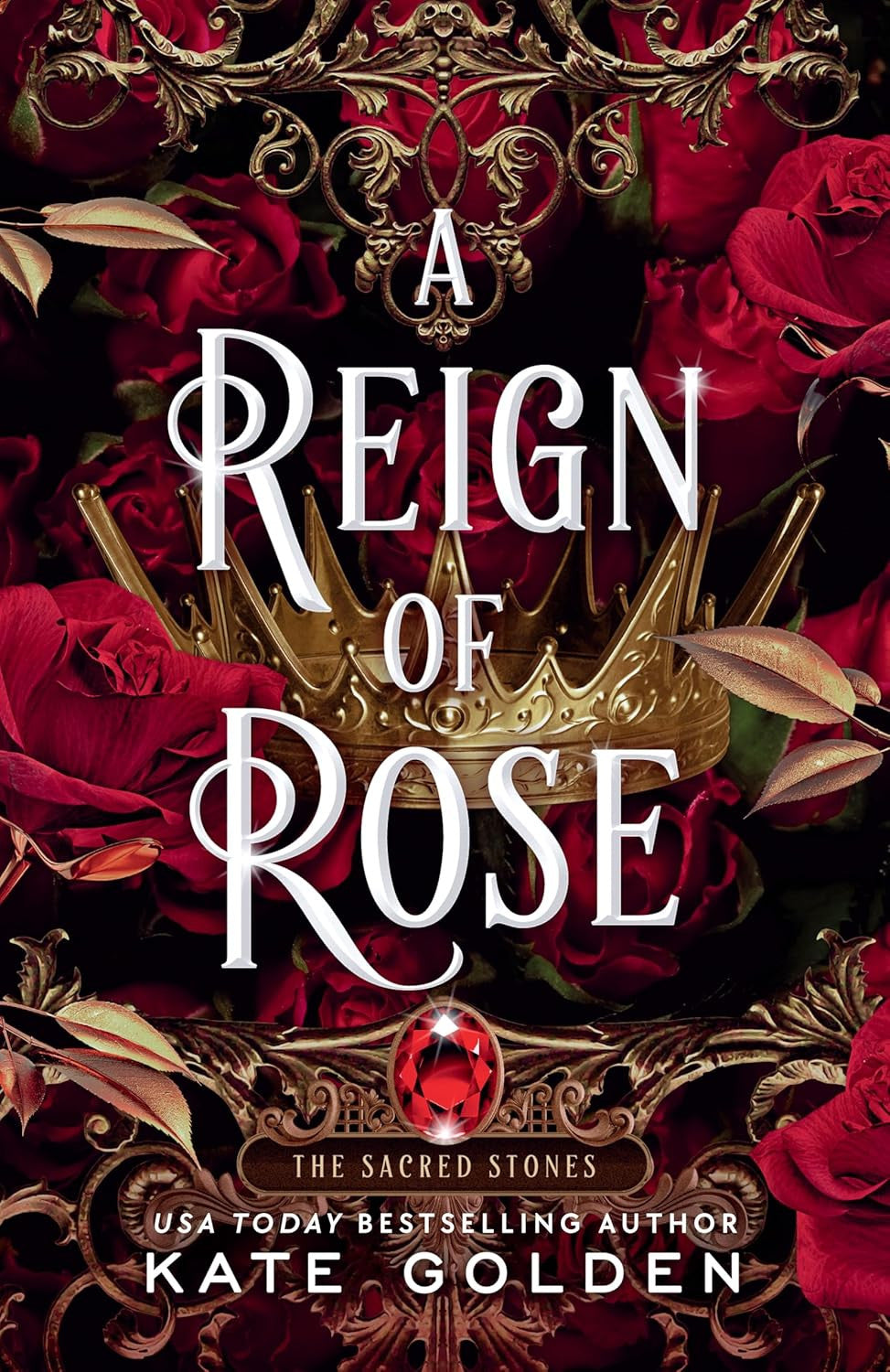 A Reign of Rose (The Sacred Stones)