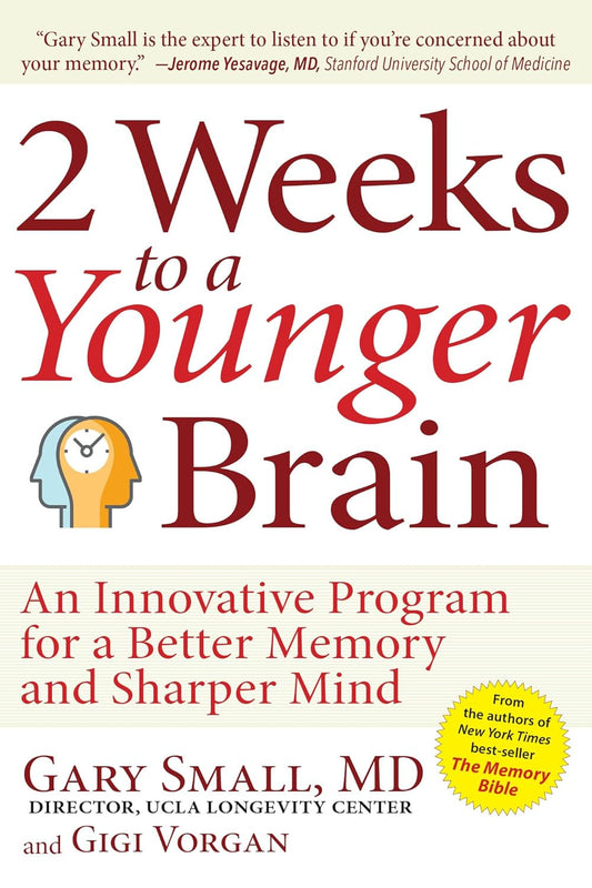 2 Weeks to a Younger Brain: an Innovative Program for a Better Memory and Sharpe