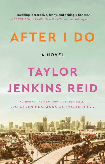 After I Do: a Novel
