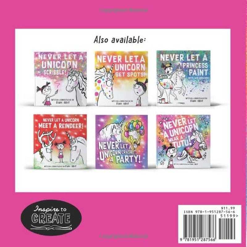 Never Let a Unicorn Wear a Tutu! (Funny Unicorn Picture Book Series for Ages 4-8