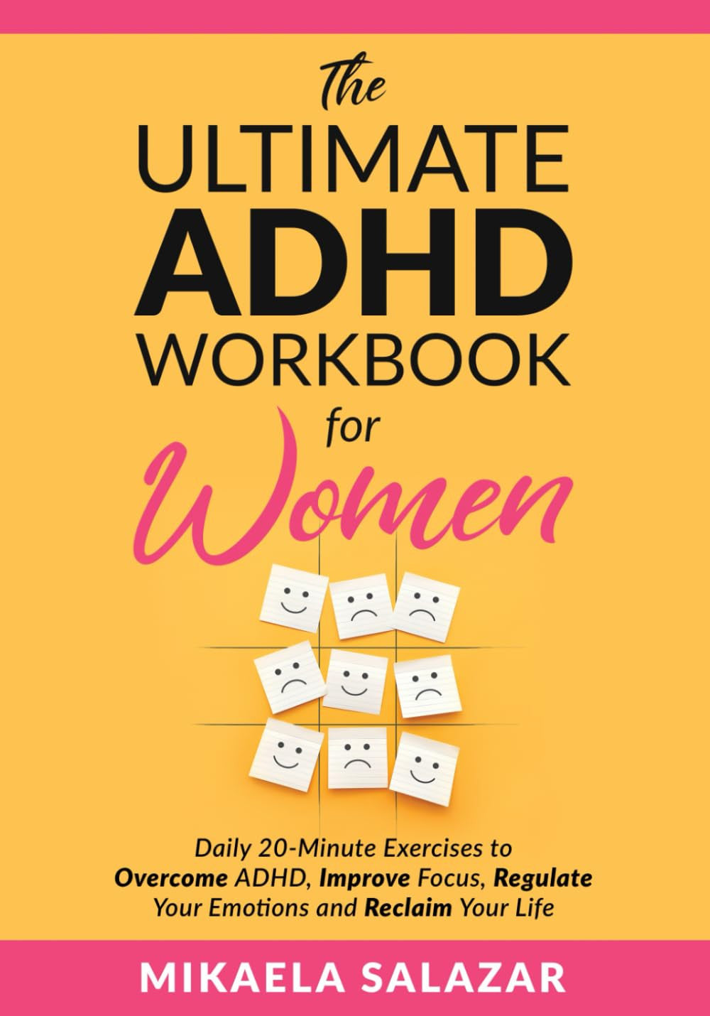 The Ultimate ADHD Workbook for Women: Daily 20-Minute Exercises to Overcome ADHD