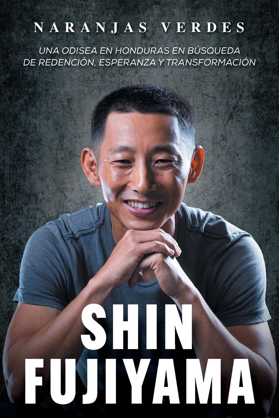 NARANJAS VERDES: UNA ODISEA EN HONDURAS EN BÚSQUEDA DE REDENCIÓN, ESPERANZA Y TR