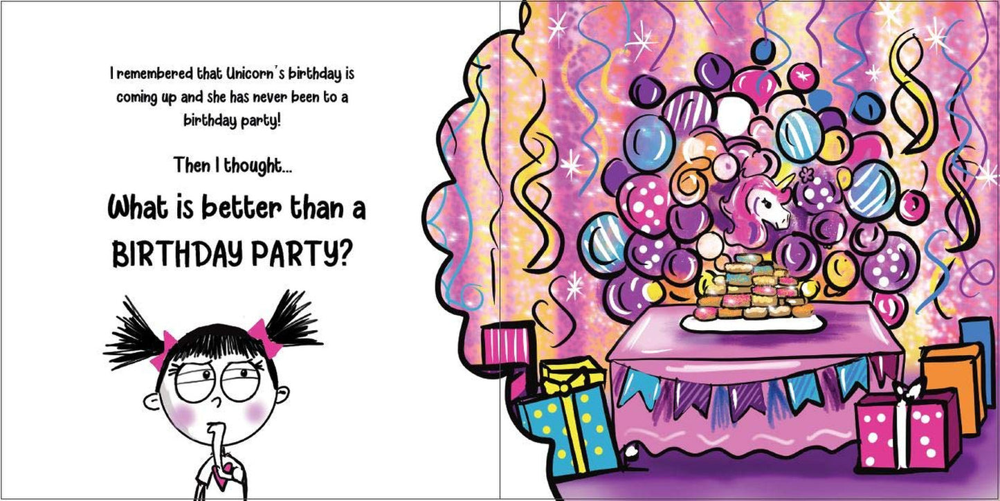 Never Let a Unicorn Crash a Party! (Funny Unicorn Picture Book Series for Ages 4