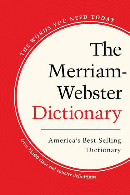 The Merriam-Webster Dictionary, Trade Paperback, Newest Edition
