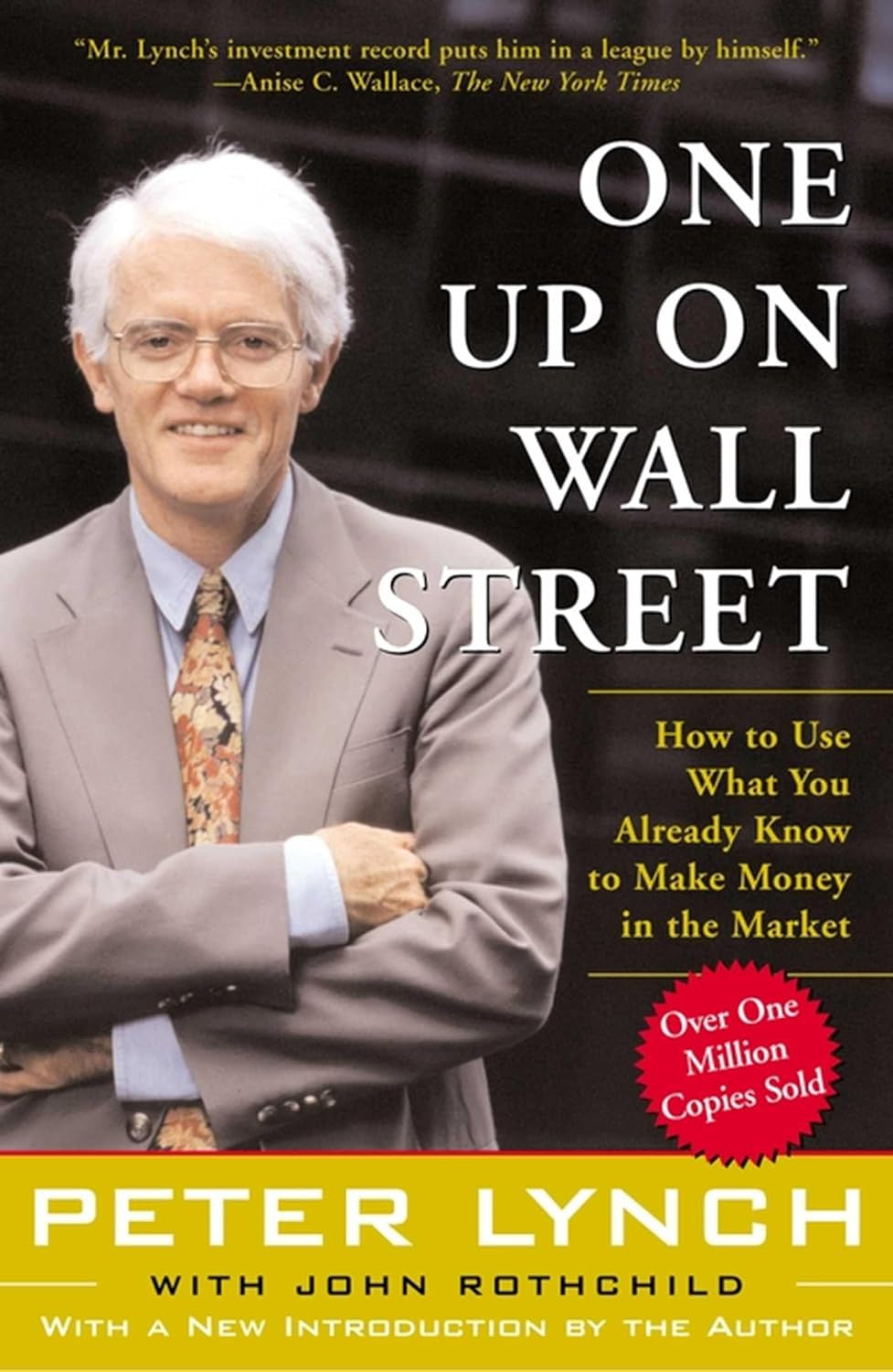 One up on Wall Street: How to Use What You Already Know to Make Money in the Mar