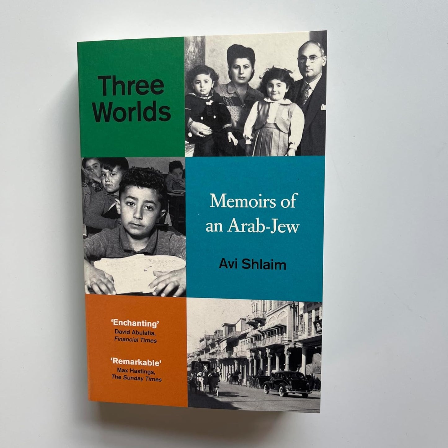 Three Worlds: Memoirs of an Arab-Jew - WINNER of the PEN HESSELL-TILTMAN PRIZE