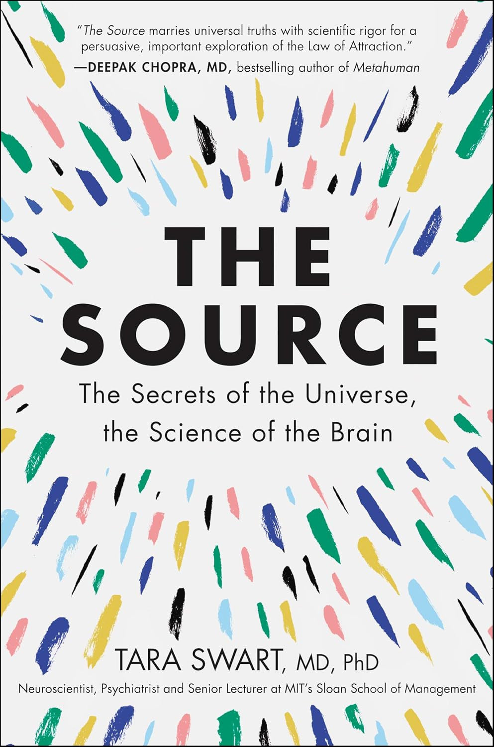 The Source: the Secrets of the Universe, the Science of the Brain