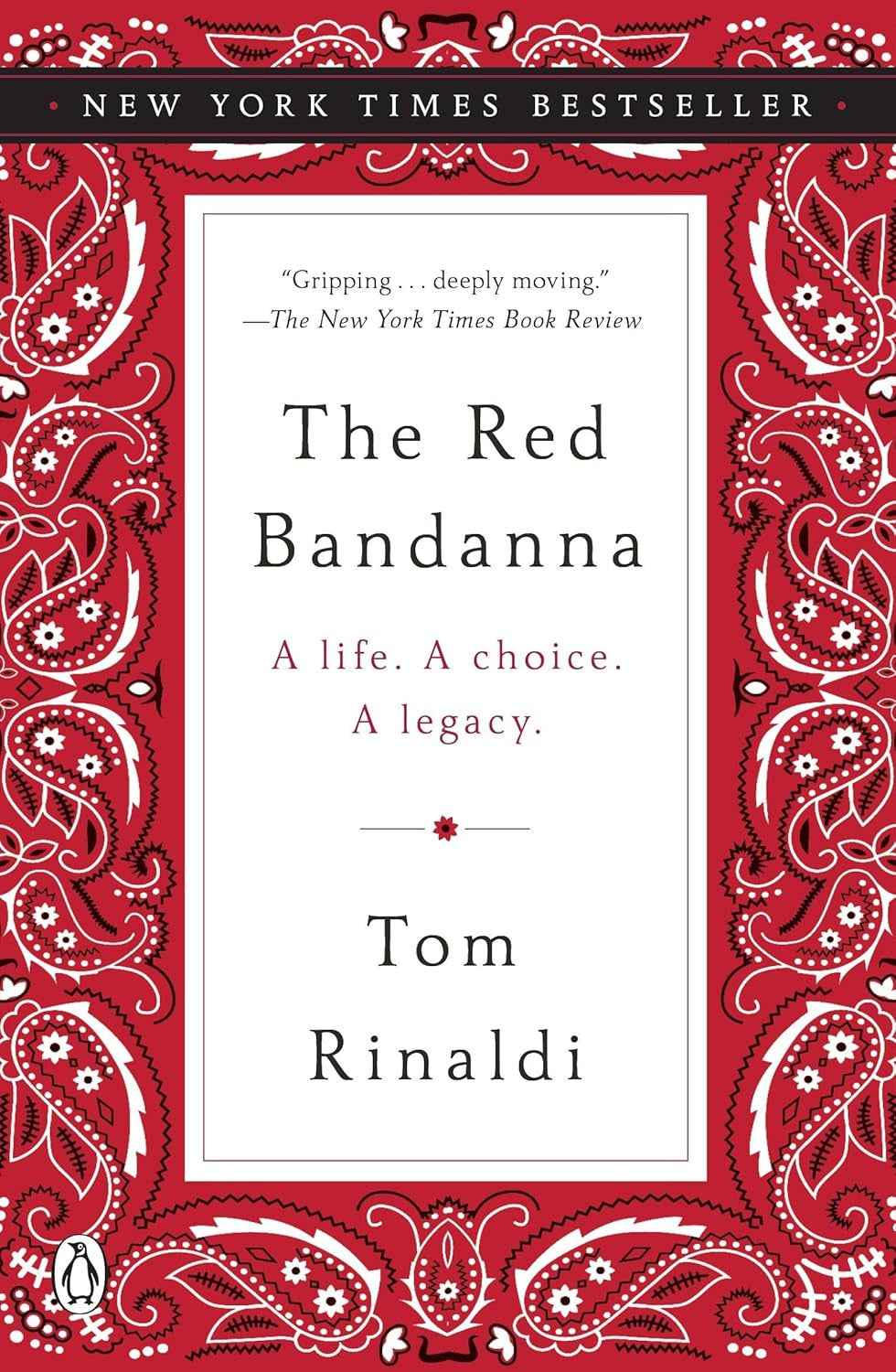 The Red Bandanna: a Life. a Choice. a Legacy.