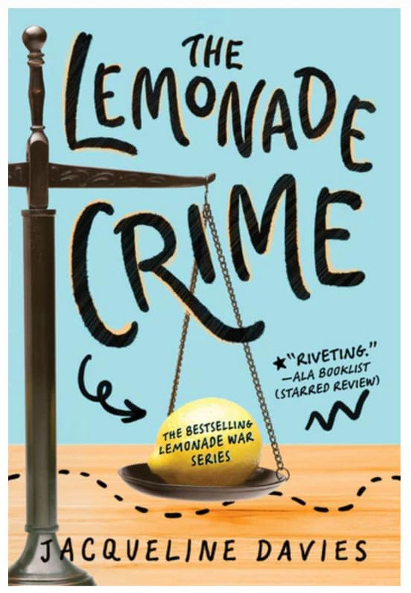 The Lemonade Crime (The Lemonade War Series, 2)