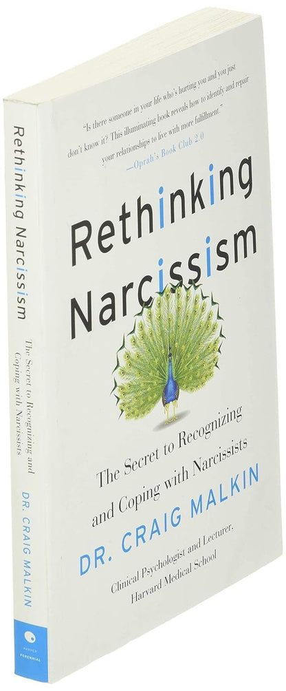 Rethinking Narcissism: the Secret to Recognizing and Coping with Narcissists