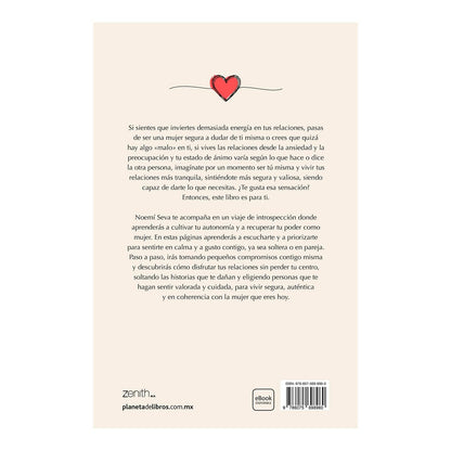 Ámate, Y Mucho: Una Guía Para Sentirte Bien Contigo Misma Y Vivir Relaciones Más