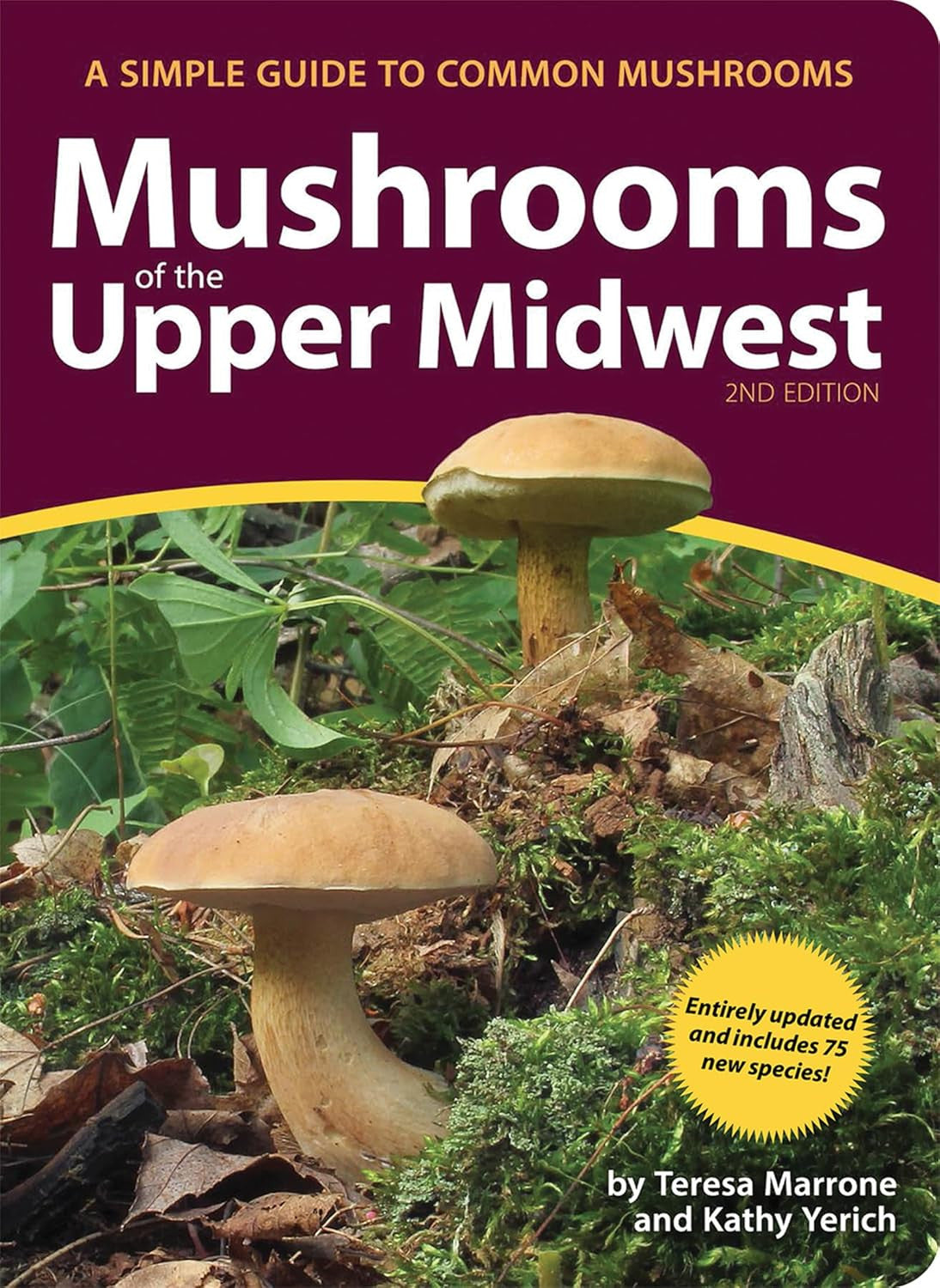 Mushrooms of the Upper Midwest: a Simple Guide to Common Mushrooms (Mushroom Gui