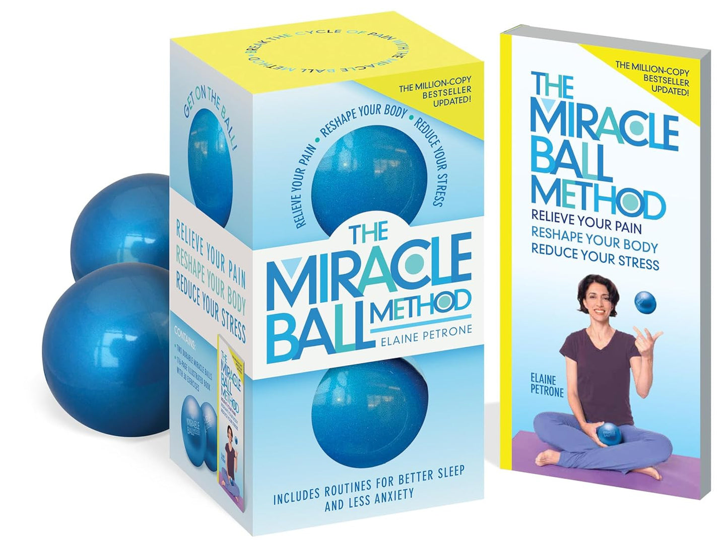 The Miracle Ball Method, Revised Edition: Relieve Your Pain, Reshape Your Body,