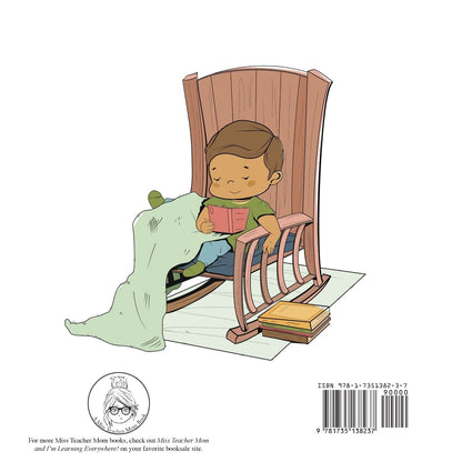 My Schoolhouse Rocks!: (A Miss Teacher Mom Book)