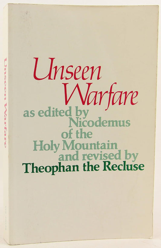 Unseen Warfare: the Spiritual Combat and Path to Paradise of Lorenzo Scupoli (En