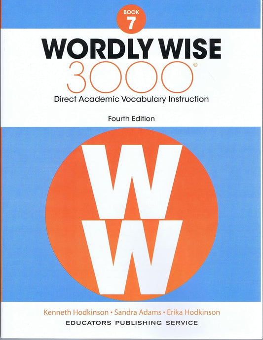 Wordly Wise 3000, Grade 7: Direct Academic Vocabulary Instruction