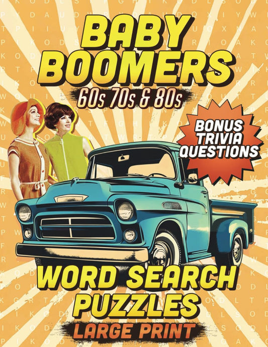 Word Search Puzzles for Adults and Baby Boomers: 60'S 70'S & 80'S