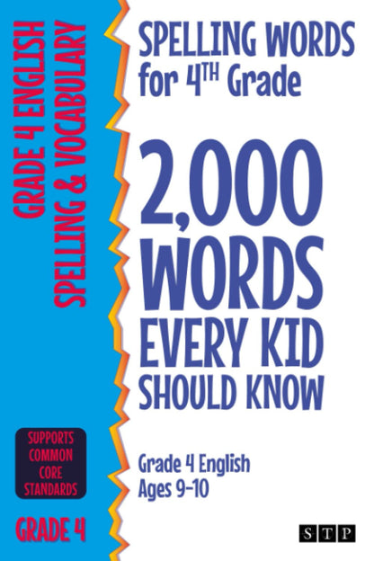Spelling Words for 4Th Grade: 2,000 Words Every Kid Should Know (Grade 4 English