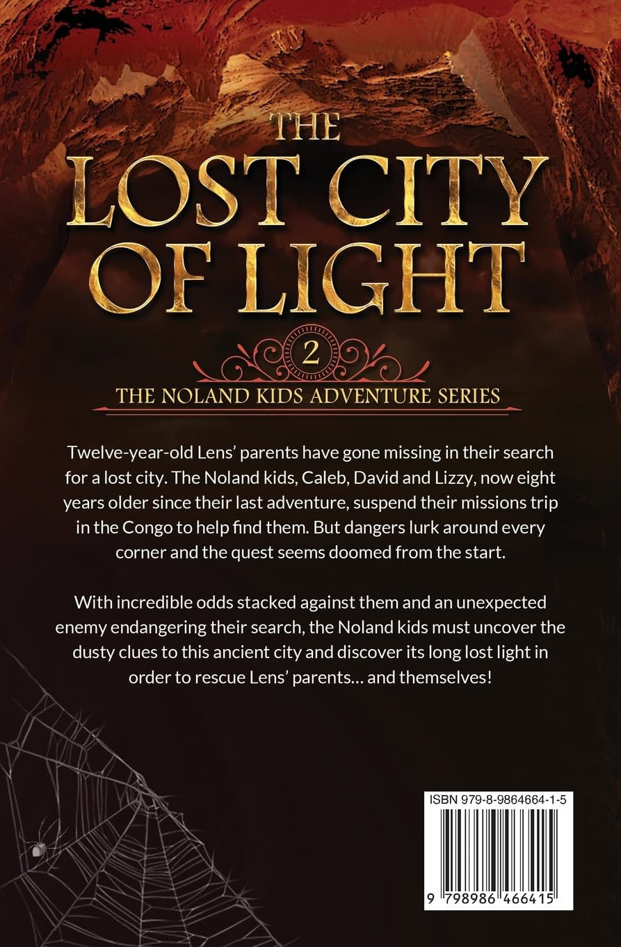The Lost City of Light (The Noland Kids Adventure Series)
