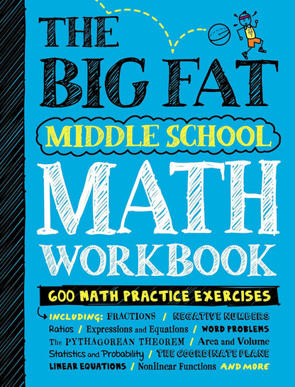 The Big Fat Middle School Math Workbook: 600 Math Practice Exercises (Big Fat No