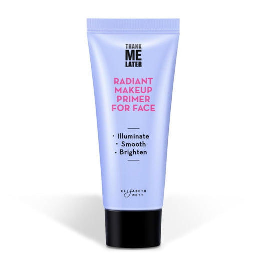 Thank Me Later Radiant Face Primer - Illuminating & Hydrating Makeup Base with N