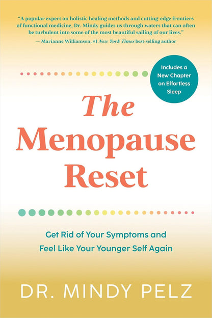 The Menopause Reset: Get Rid of Your Symptoms and Feel like Your Younger Self Ag