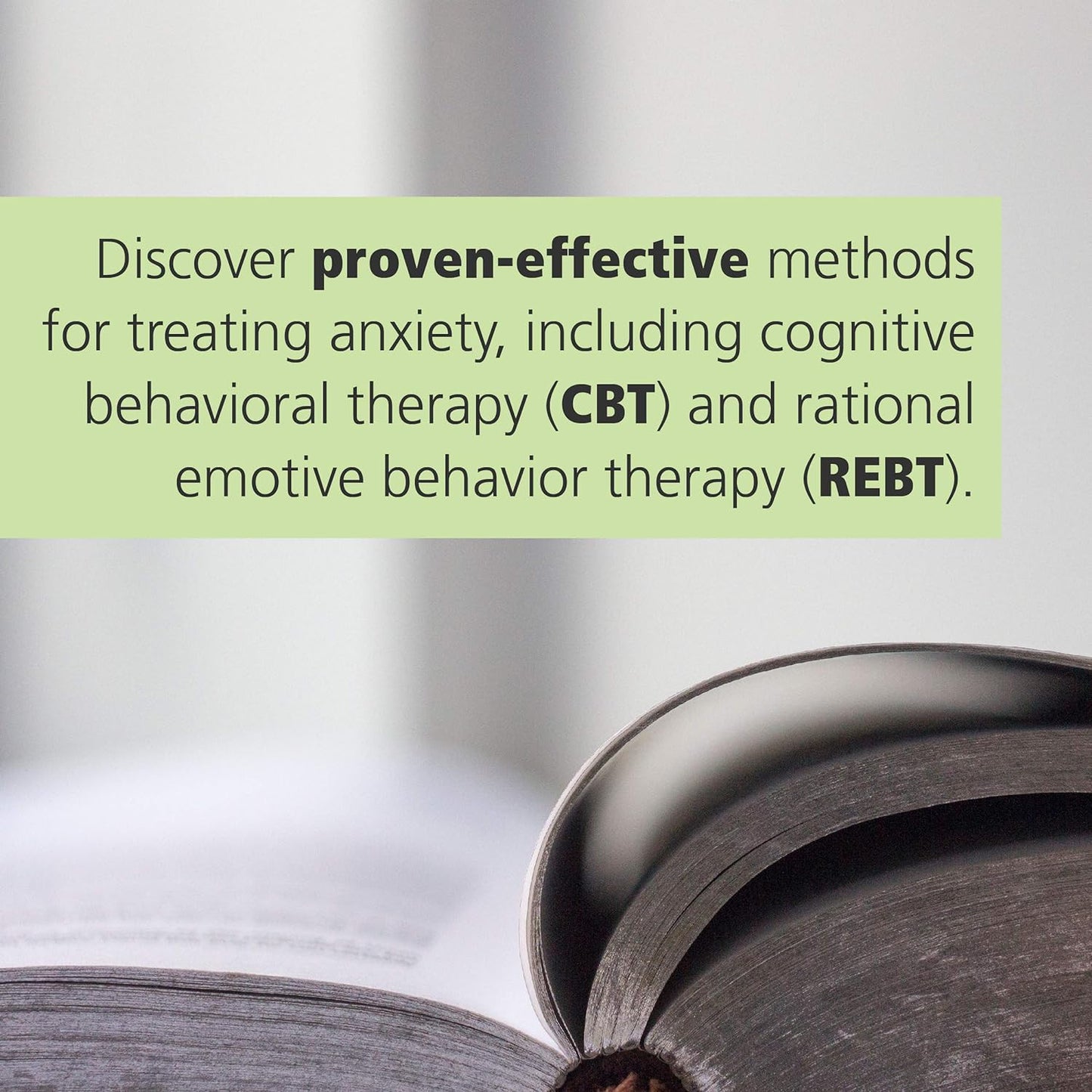The Cognitive Behavioral Workbook for Anxiety: a Step-By-Step Program