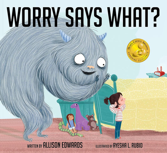 Worry Says What?: a Picture Book about Using Self-Talk to Silence Anxious Though