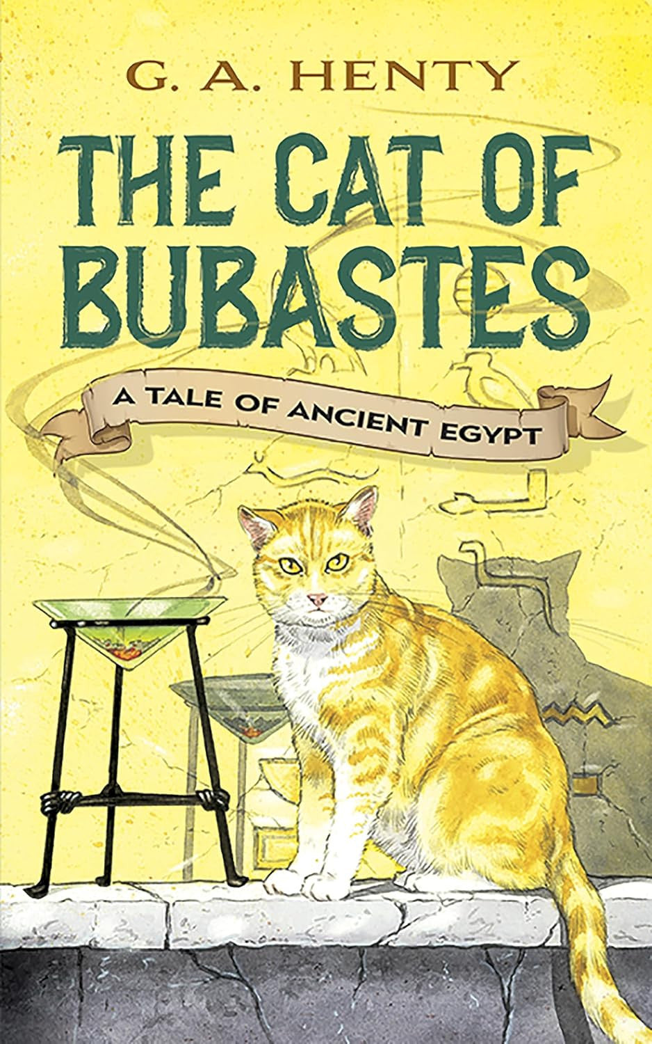 The Cat of Bubastes: a Tale of Ancient Egypt (Dover Children'S Classics)