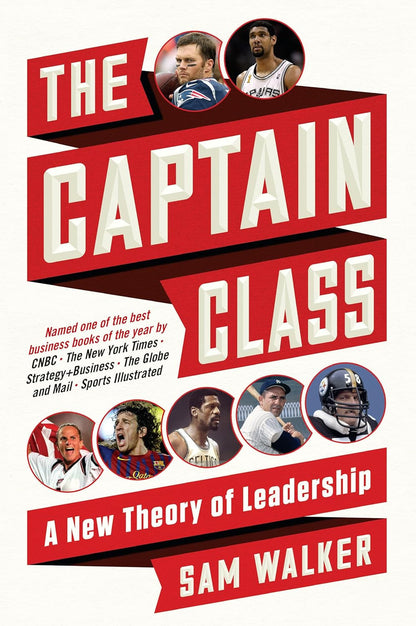 The Captain Class: a New Theory of Leadership