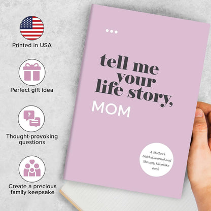 Tell Me Your Life Story, Mom: a Mother’S Guided Journal and Memory Keepsake Book