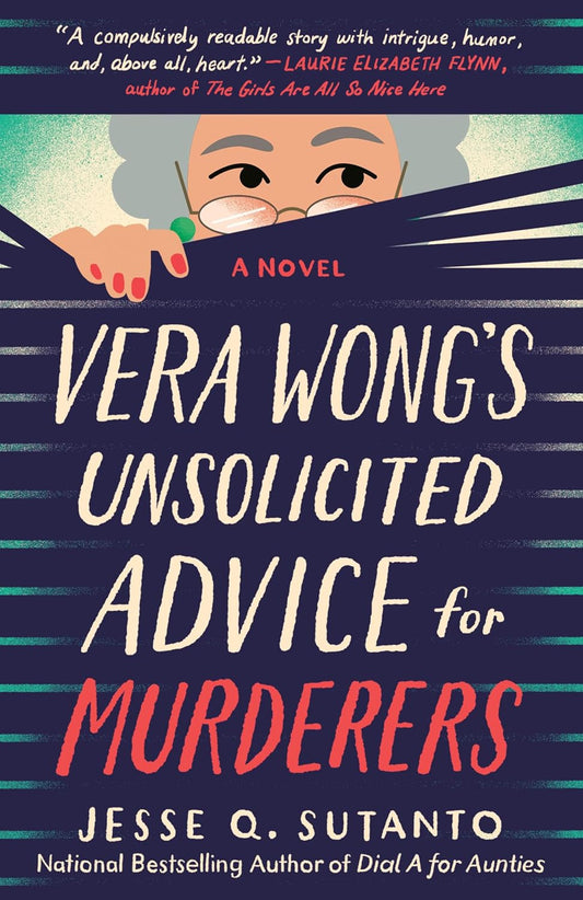 Vera Wong'S Unsolicited Advice for Murderers (A Vera Wong Novel)